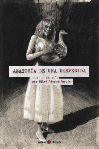 Anatomía de una despedida