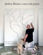 ANDREU MAIMO, A MAN WHO PAINTS