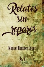 Relatos sin reparos