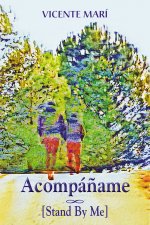 Acompáñame [Stand by me]