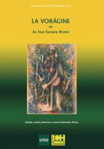 LA VORAGINE DE JOSE EUSTASIO RIVERA