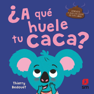 A QUE HUELE TU CACA