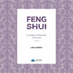 Feng Shui. La salud y el bienestar de tu casa