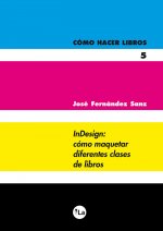 COMO HACER LIBROS 5 INDESIGN INDESIGN C