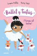 BALLET Y TUTUS 4 VAMOS AL TEATRO