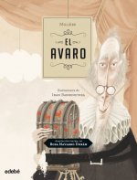 EL AVARO DE MOLIERE ADAPTACION TEATRAL DE