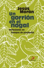 UN GORRION EN EL NOGAL REFLEXIONES EN TIER