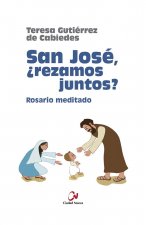 SAN JOSE REZAMOS JUNTOS ROSARIO MEDITADO