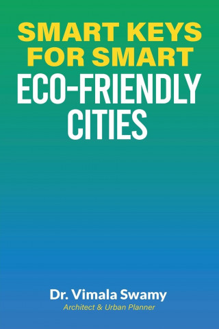 Smart Keys for Smart Eco-friendly Cities