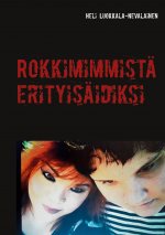 Rokkimimmista erityisaidiksi