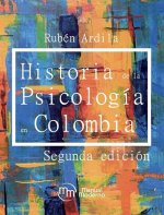 HISTORIA DE LA PSICOLOGIA EN COLOMBIA