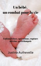 bebe, un combat pour la vie