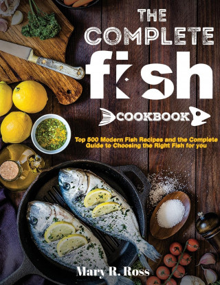 Complete Fish Cookbook