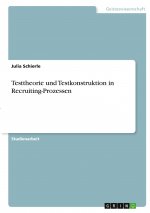 Testtheorie und Testkonstruktion in Recruiting-Prozessen