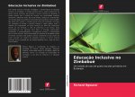 Educaç?o Inclusiva no Zimbabué
