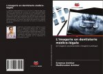 L'imagerie en dentisterie médico-légale
