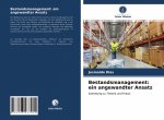 Bestandsmanagement: ein angewandter Ansatz