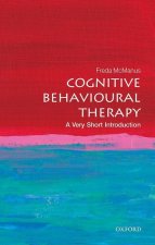 Cognitive Behavioural Therapy: A Very Short Introduction