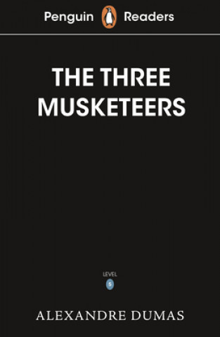Penguin Readers Level 5: The Three Musketeers (ELT Graded Reader)