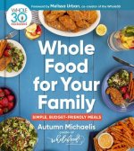 Whole Food for Your Family