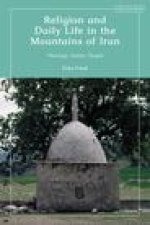 Religion and Daily Life in the Mountains of Iran