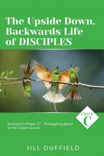 Upside Down, Backwards Life of Disciples