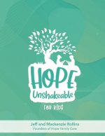 Hope Unshakeable For Kids