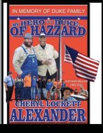 My Hero Is a Duke...of Hazzard Nathan Miller Edition 1983-2021