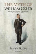 Myth of William Osler