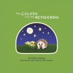 Cicada and the Hedgehog
