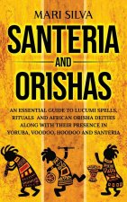 Santeria and Orishas