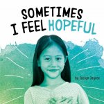 Sometimes I Feel Hopeful
