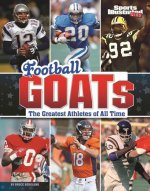 Football Goats: The Greatest Athletes of All Time