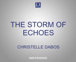 The Storm of Echoes