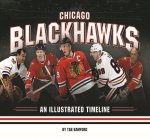 Chicago Blackhawks: An Illustrated Timeline