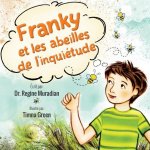 Franky et les abeilles de l'inquietude