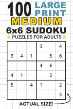 100 Large Print Medium 6x6 Sudoku Puzzles for Adults