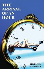 Arrival Of An Hour
