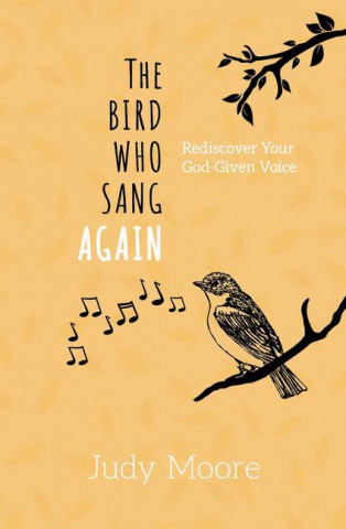 Bird Who Sang Again