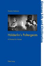 Hoelderlin's Poltergeists