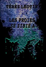Les Proies