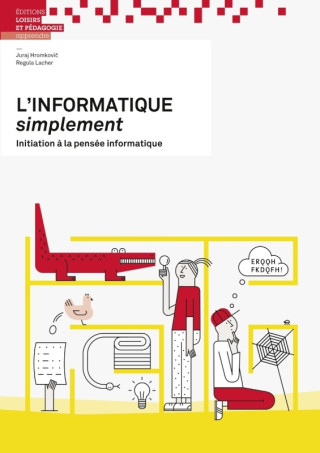 L'informatique simplement - Initiation à la pensée informatique