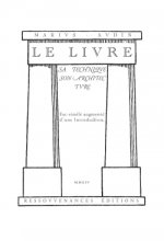 Le Livre. Sa technique, son architecture