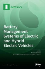 Battery Management Systems of Electric and Hybrid Electric Vehicles