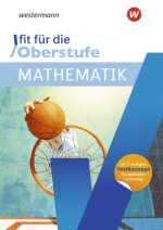 Fit für die Oberstufe. Mathematik
