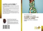 Femme a la Tete d'Homme/ La Mujer Con Cabeza de Hombre