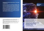 Analyzing the Relationship between Technology Competencies