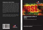 Afghanistan oltre il 2014
