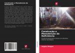 Construç?o e Manutenç?o da Defici?ncia