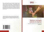 Relation conjugale violente et emprise